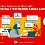 Common Mistakes Businesses Make with Google Ads and How a Professional Agency Can Help