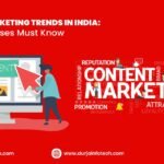 Content Marketing Trends in India: What Businesses Must Know