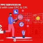 Affordable PPC Services in Ahmedabad with Low CPC & CPL