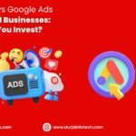 Facebook Ads vs Google Ads for Ahmedabad Businesses: Where Should You Invest?