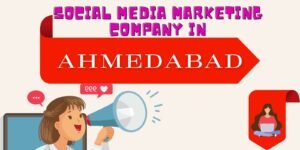 social media marketing company ahmedabad